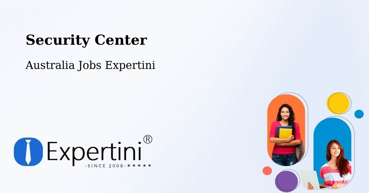 Security & Compliance – Oonoonba - Australia Jobs Expertini